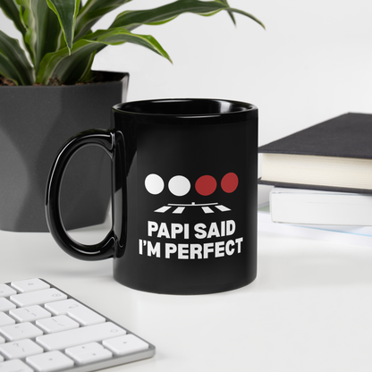 Piloten Kaffeetasse – PAPI SAID I'M PERFECT